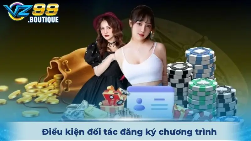 Điều kiện đối tác đăng ký chương trình